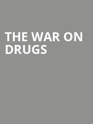 The War On Drugs at O2 Arena